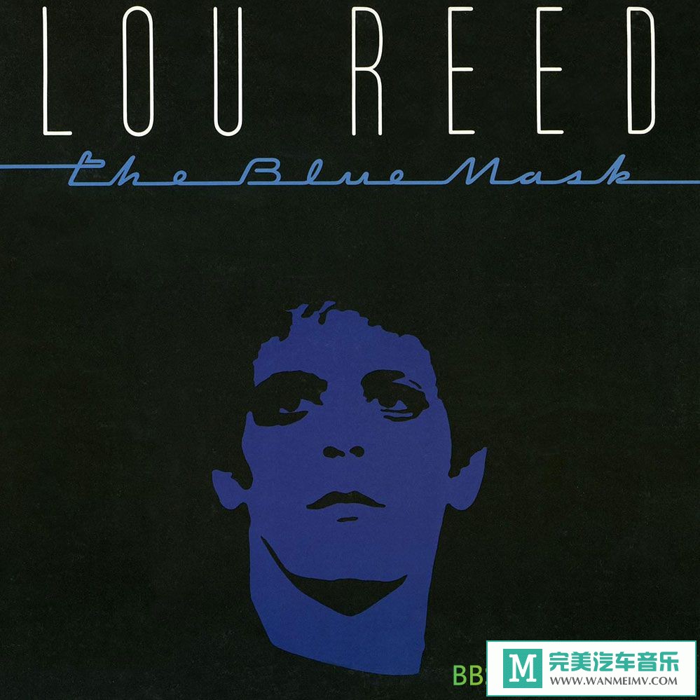 （欧美歌曲）Lou Reed - The Blue Mask（Hi-Res 96kHz 24bit）（1982/FLAC/BD） 欧美,欧美歌曲,歌曲,专辑,歌手, 3353