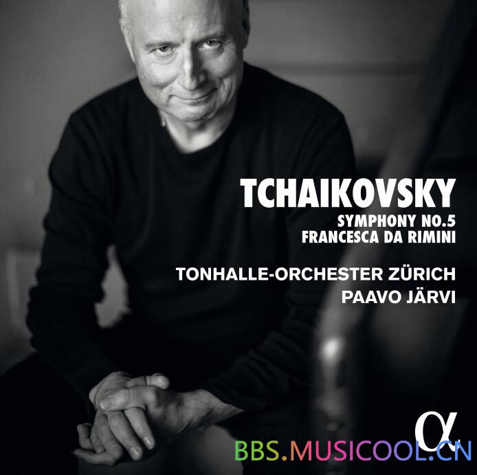 (分享)Tchaikovsky - Symphony No. 5 &amp;amp; Francesca da Rimini (Paavo Jarvi) 24-96 分享,链接,提取,提取码, 159